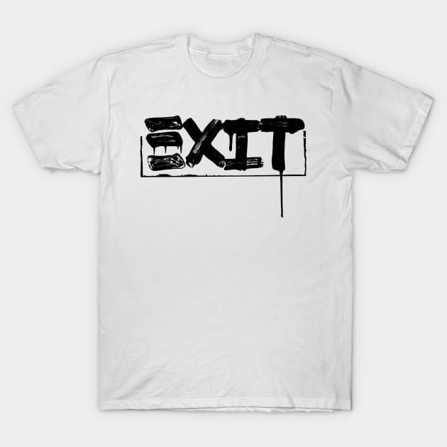 EXIT T-Shirt by mafmove